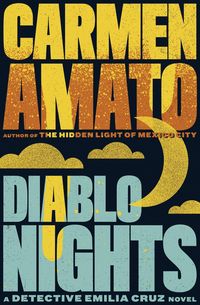 Produktbild: Diablo Nights (Detective Emilia Cruz, #3)