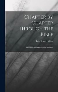 Produktbild: Chapter by Chapter Through the Bible: Expository and Devotional Comments