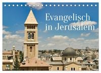 Produktbild: Evangelisch in Jerusalem (Tischkalender 2027 DIN A5 quer), CALVENDO Monatskalender