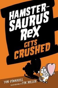 Produktbild: Hamstersaurus Rex Gets Crushed