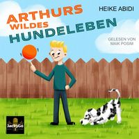 Produktbild: Arthurs wildes Hundeleben