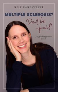 Produktbild: Multiple Sclerosis? Don't be afraid!