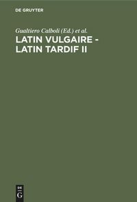 Produktbild: Latin vulgaire - latin tardif II