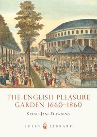 Produktbild: The English Pleasure Garden 1660-1860