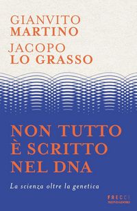 Produktbild: Non tutto &egrave; scritto nel DNA
