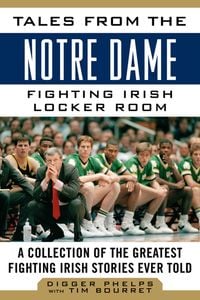 Produktbild: Tales from the Notre Dame Fighting Irish Locker Room