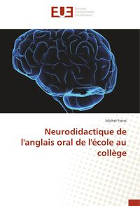 Produktbild: Neurodidactique de l'anglais oral de l'&eacute;cole au coll&egrave;ge
