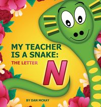 Produktbild: My Teacher is a Snake The Letter N