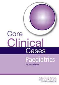 Produktbild: Ewer, A: Core Clinical Cases in Paediatrics