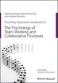 Produktbild: The Wiley Blackwell Handbook of the Psychology of Team Working and Collaborative Processes