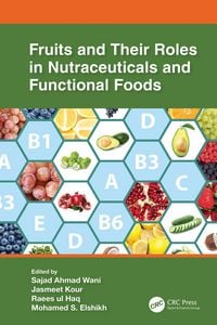 Produktbild: Fruits and Their Roles in Nutraceuticals and Functional Foods