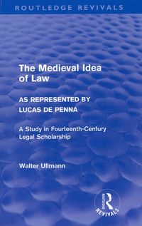 Produktbild: Ullmann, W: The Medieval Idea of Law as Represented by Lucas