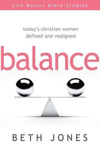 Produktbild: Balance: Today's Christian Women Defined and Realigned