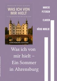 Produktbild: Was ich von mir hielt &ndash; Ein Sommer in Ahrensburg