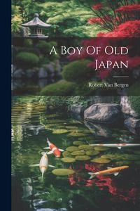 Produktbild: A Boy Of Old Japan