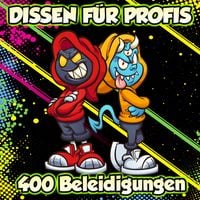 Produktbild: Dissen f&uuml;r Profis - 400 Beleidigungen