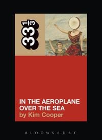 Produktbild: Neutral Milk Hotel's In the Aeroplane Over the Sea