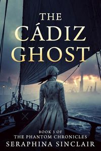 Produktbild: The Cadiz Ghost (The phantom chronicles, #3)