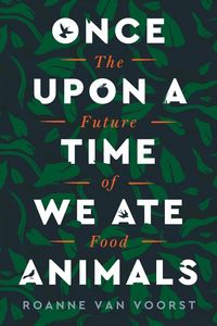 Produktbild: Once Upon a Time We Ate Animals