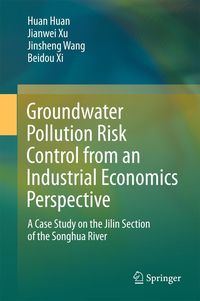 Produktbild: Groundwater Pollution Risk Control from an Industrial Economics Perspective