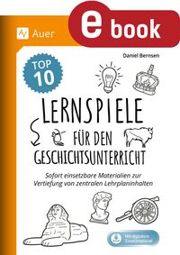 Produktbild: Die Top 10 Lernspiele f&uuml;r den Geschichtsunterricht