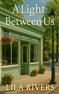 Produktbild: A Light Between Us (Hearts of Bayshore Cove, #3)