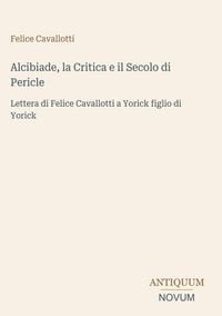Produktbild: Alcibiade, la Critica e il Secolo di Pericle