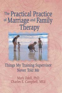 Produktbild: The Practical Practice of Marriage and Family Therapy