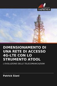 Produktbild: DIMENSIONAMENTO DI UNA RETE DI ACCESSO 4G-LTE CON LO STRUMENTO ATOOL