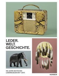 Produktbild: 100 Jahre Deutsches Ledermuseum