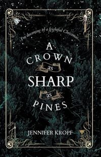 Produktbild: A Crown as Sharp as Pines
