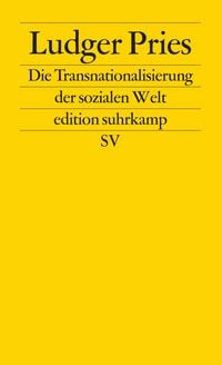 Produktbild: Die Transnationalisierung der sozialen Welt