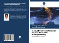Produktbild: Innovative Biomaterialien f&uuml;r das Knochen-Bioengineering