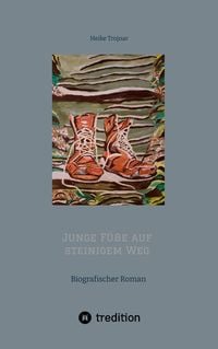 Produktbild: Junge F&uuml;&szlig;e auf steinigem Weg