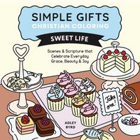 Produktbild: Simple Gifts Christian Coloring: Sweet Life