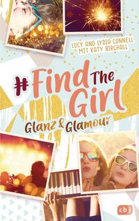 Bild vom Artikel Find the Girl - Glanz und Glamour vom Autor Lucy Connell