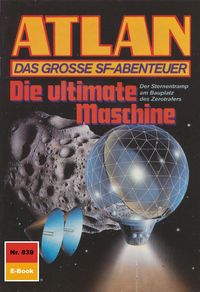 Produktbild: Atlan 839: Die ultimate Maschine