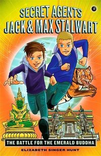Bild vom Artikel Secret Agents Jack and Max Stalwart: Book 1: The Battle for the Emerald Buddha: Thailand vom Autor Elizabeth Singer Hunt