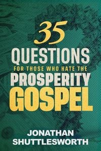 Produktbild: 35 Questions for Those Who Hate the Prosperity Gospel