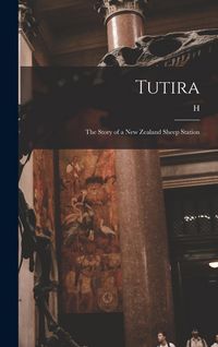 Produktbild: Tutira: The Story of a New Zealand Sheep Station