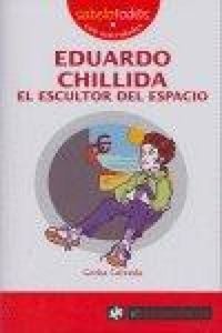 Produktbild: Eduardo Chillida el escultor del espacio