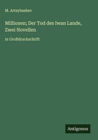 Produktbild: Millionen; Der Tod des Iwan Lande, Zwei Novellen