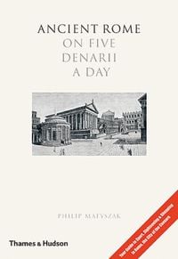 Produktbild: Ancient Rome on 5 Denarii a Day