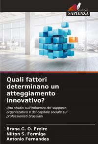 Produktbild: Quali fattori determinano un atteggiamento innovativo?