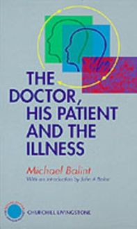 Produktbild: Balint, M: The Doctor, His Patient and The Illness