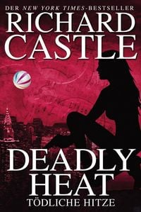 Produktbild: Deadly Heat - T&ouml;dliche Hitze / Nikki Heat Band 5