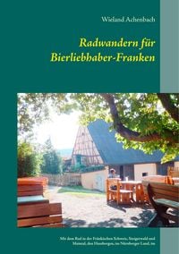 Produktbild: Radwandern f&uuml;r Bierliebhaber-Franken