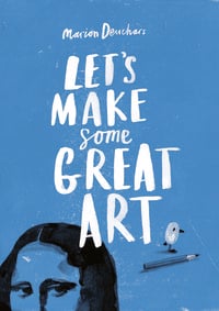 Produktbild: Let&rsquo;s Make Some Great Art