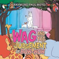 Produktbild: Wag and the Judgement of Bow-Wow