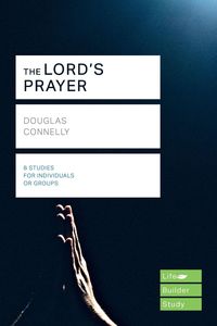 Produktbild: The Lord's Prayer (Lifebuilder Study Guides)